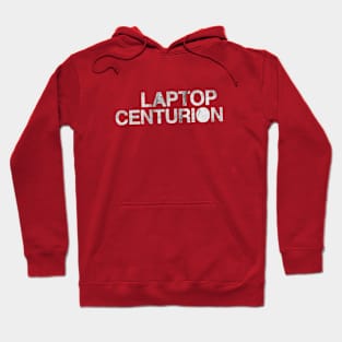 Laptop Centurion Hoodie